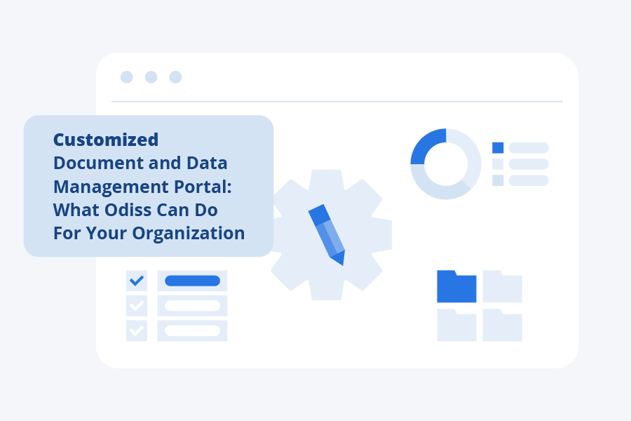 Customized Document & Data Management: What Odiss Can Do